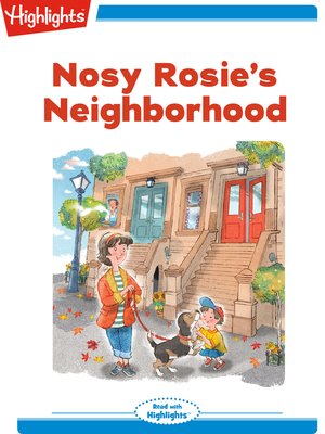 cover image of Nosy Rosie's Neighborhood